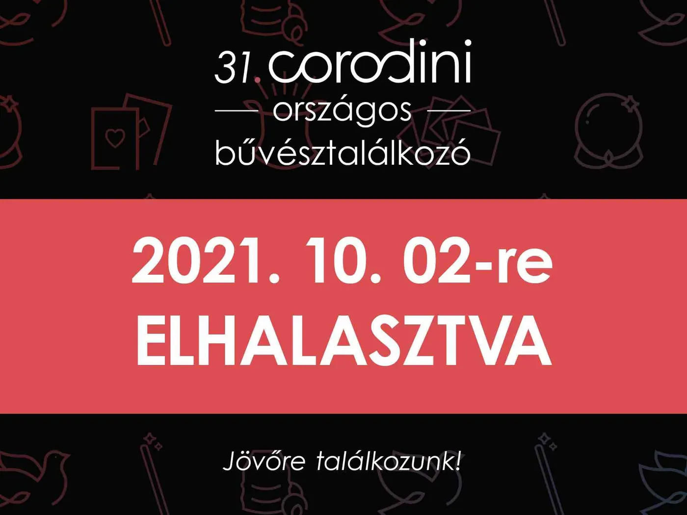 Magyar bűvészek találkozója elmarad