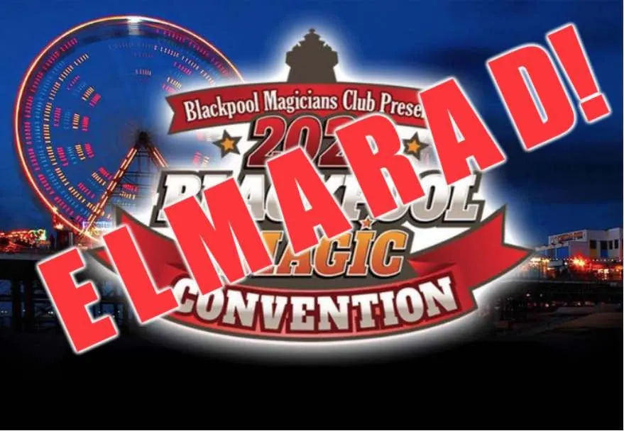 Bűvészek találkozója elmarad Blackpool 2021-ben